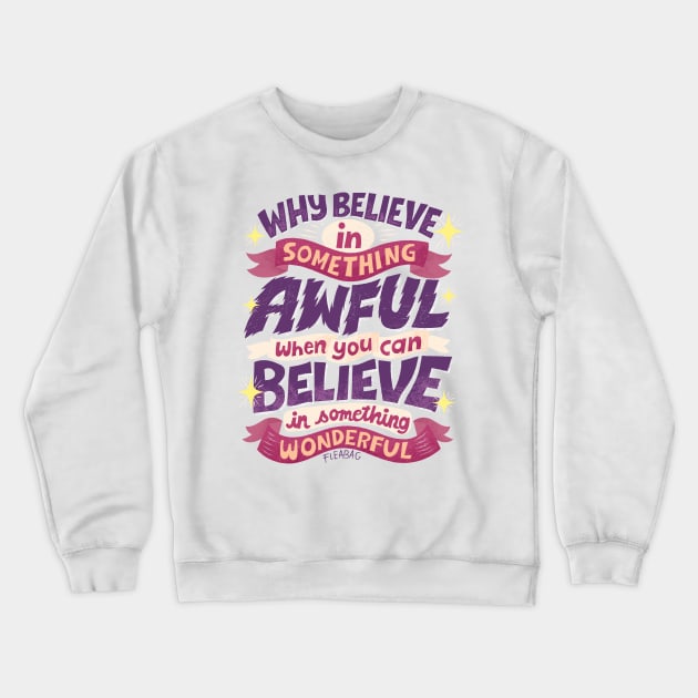 Something Wonderful Crewneck Sweatshirt by risarodil